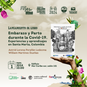 Lanzamiento del libro: Embarazo y Parto durante la Covid-19. Experiencias y aprendizajes en Santa Marta, Colombia